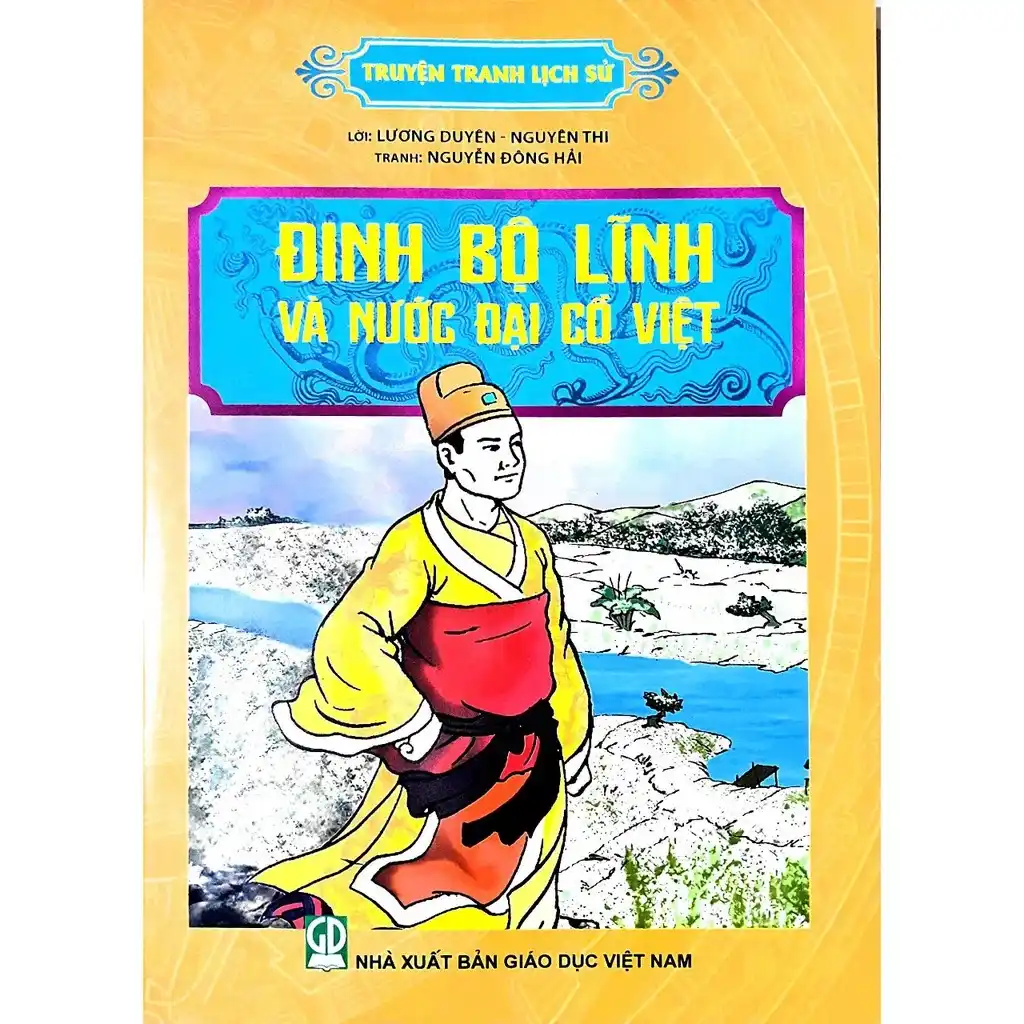 Đinh Bộ Lĩnh và nước Đại Cồ Việt