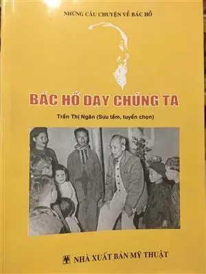 Bác Hồ dạy chúng ta