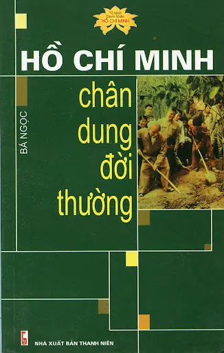 Hồ Chí minh chân dung đời thường