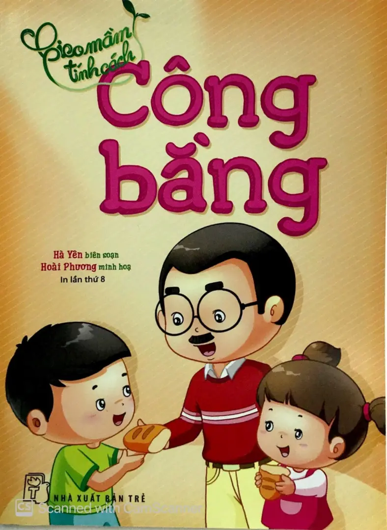Gieo Mầm Tính Cách - Công bằng