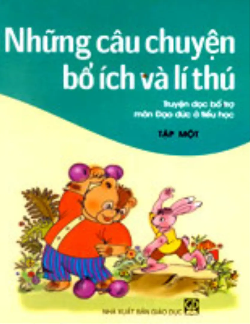 Những câu chuyện bổ ích và lý thú 1