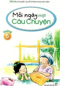 Mỗi ngày một câu chuyện - Tháng 5