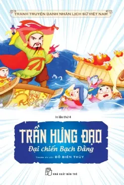 Trần Hưng Đạo - Đại chiến Bạch Đằng