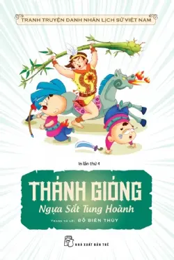 Thánh Gióng - Ngựa sắt tung hoành