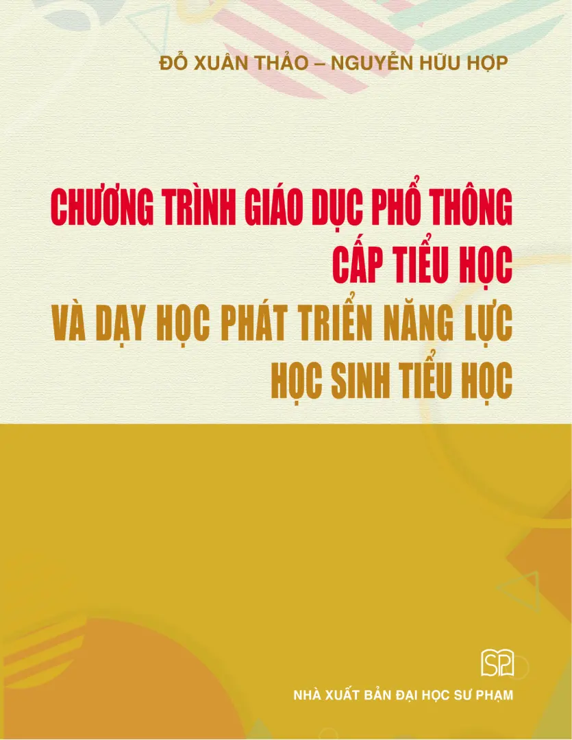 Chương trình GDPT cấp tiểu học và dạy học phát triển năng lực HS tiểu học