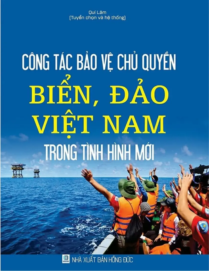 Công tác bảo vệ chủ quyền Biển đảo Việt Nam trong tình hình mới