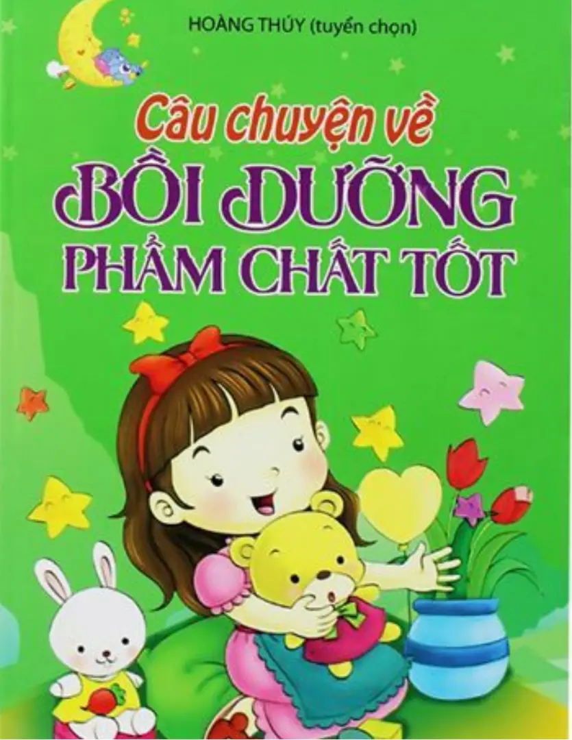 Câu chuyện về bồi dưỡng phẩm chất tốt