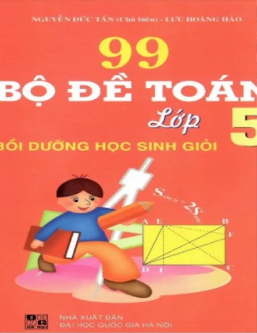 99 bộ đề thi Toán 5 bồi dưỡng học sinh giỏi