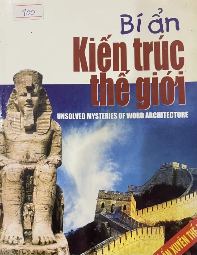 Bí ẩn kiến trúc thế giới