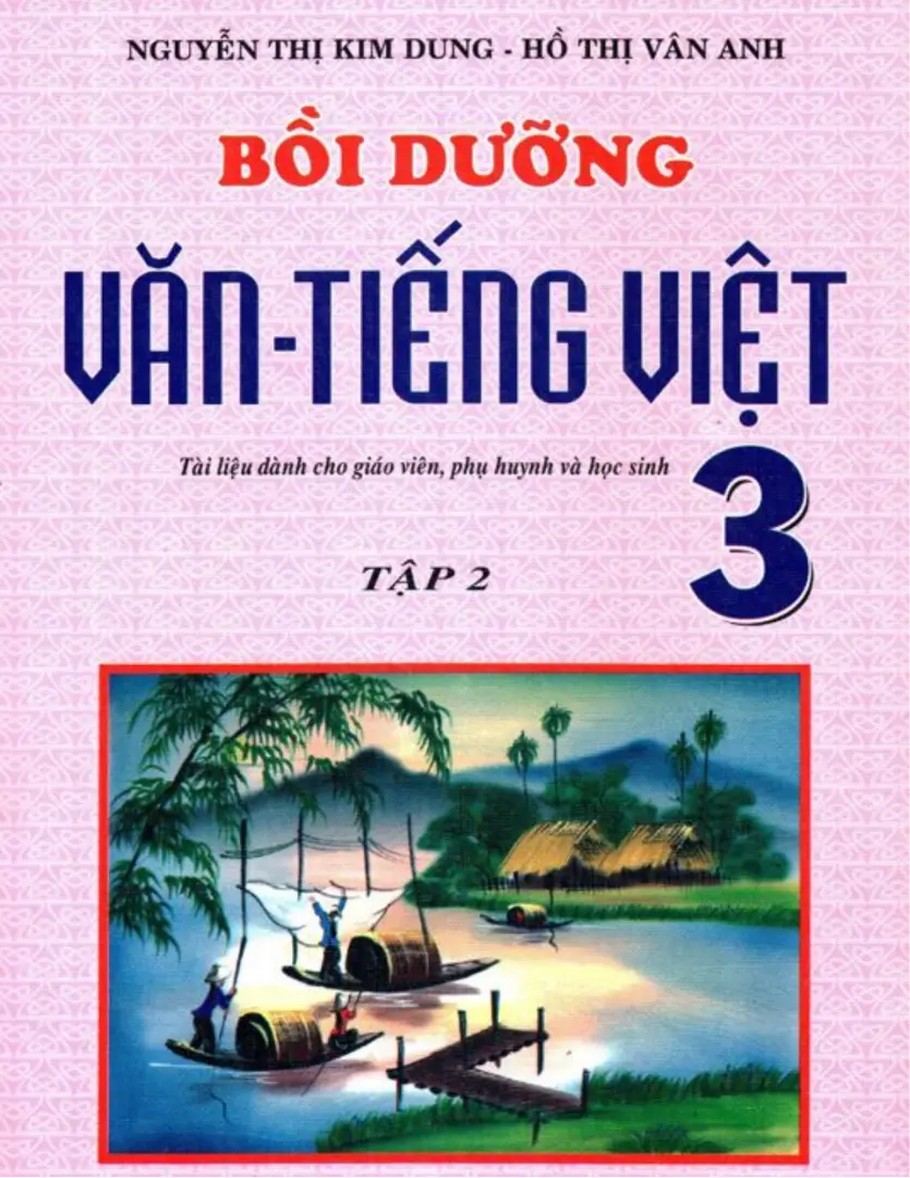 Bồi dưỡng văn - Tiếng Việt 3/2