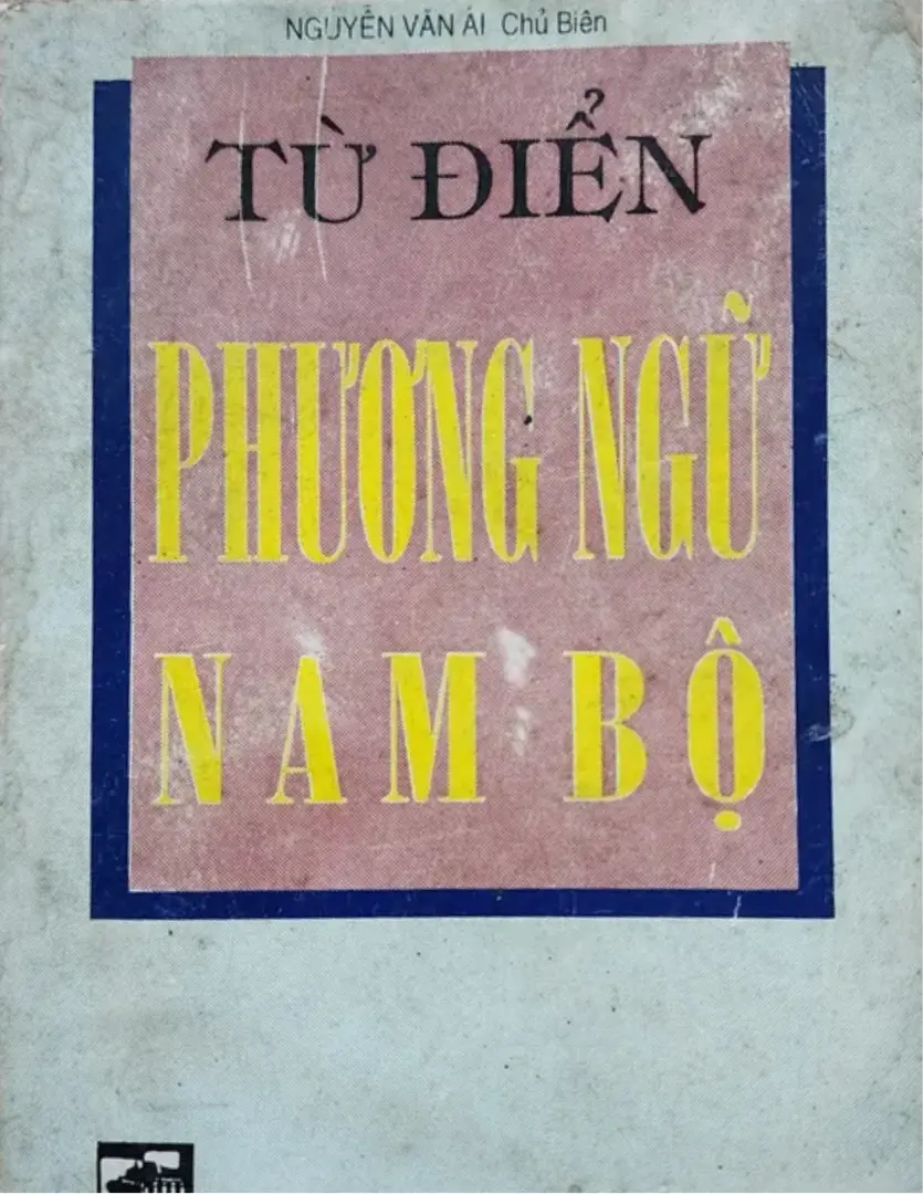 Tự điển Phương ngữ Nam bộ