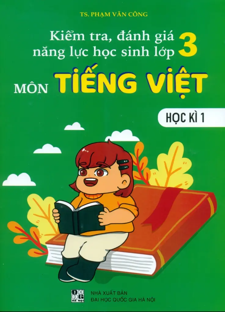 Kiểm tra, Đánh Giá Năng Lực Học Sinh môn Tiếng Việt 3/1