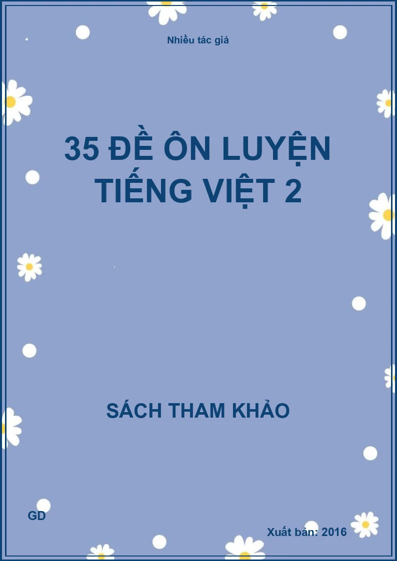 35 Đề ôn luyện Tiếng Việt 2