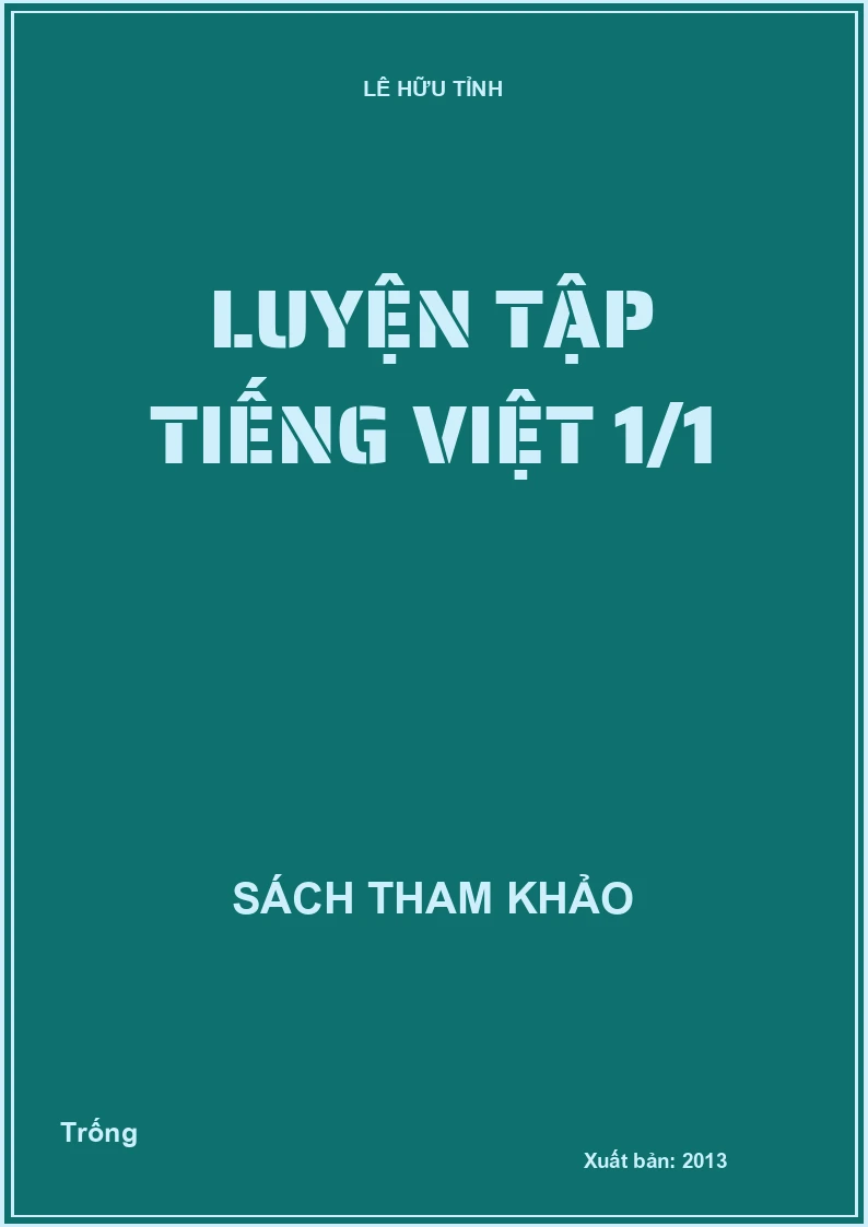 Luyện tập Tiếng Việt 1/1
