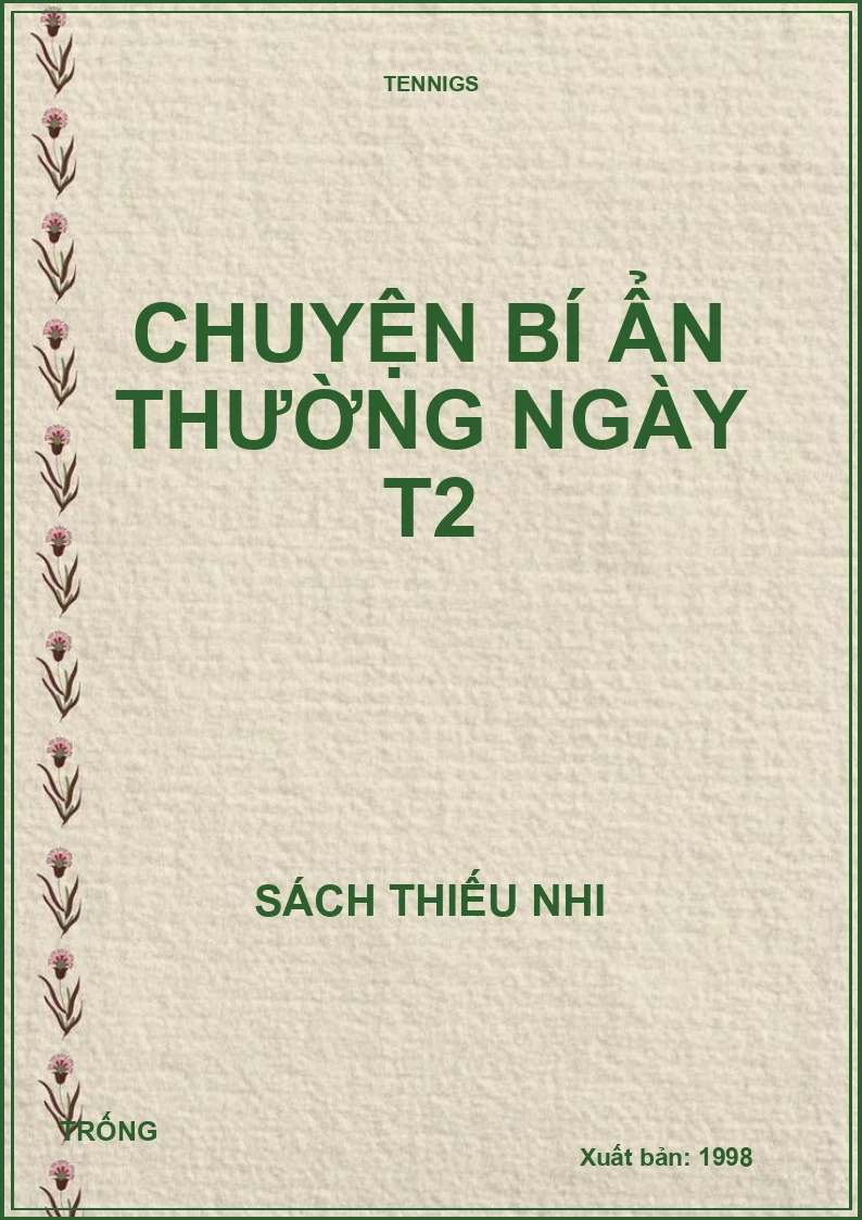 Chuyện bí ẩn thường ngày T2