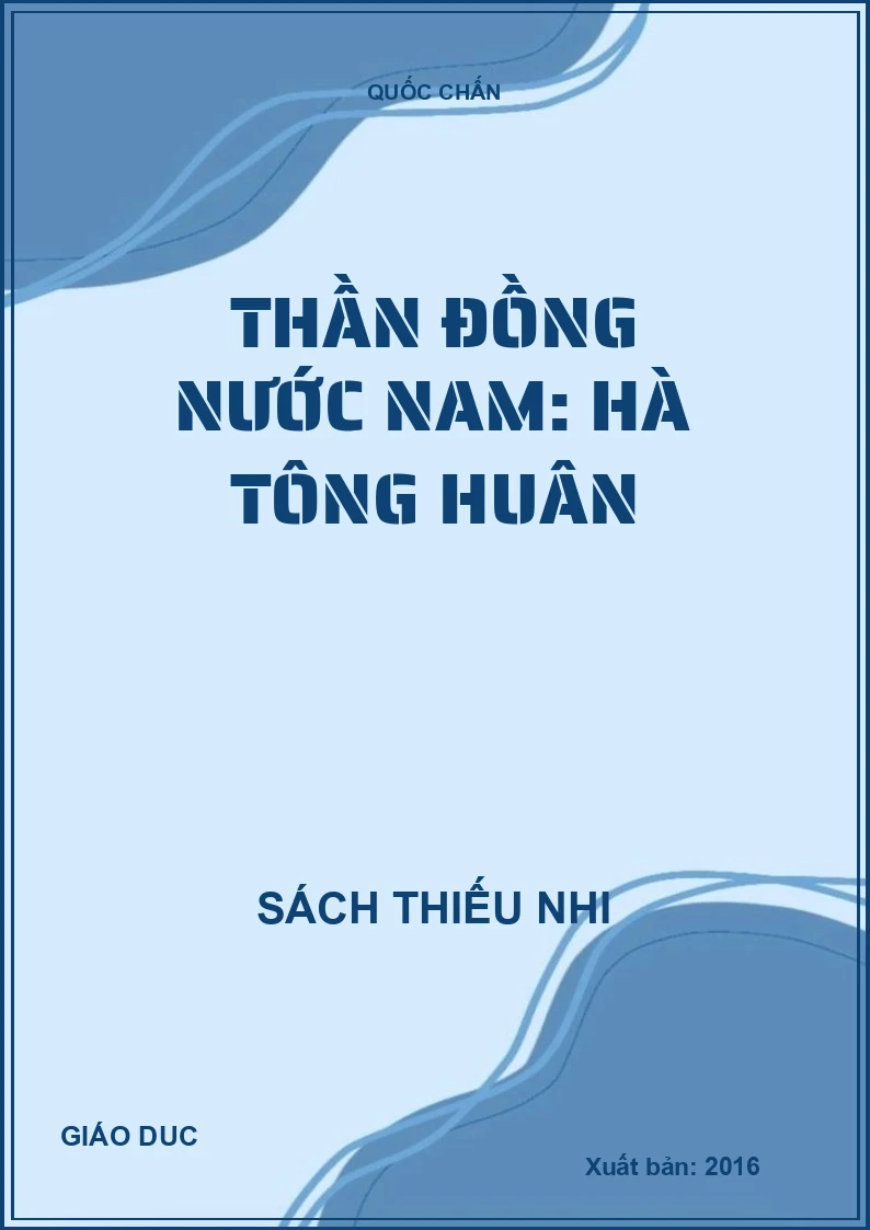 Thần đồng nước Nam: Hà Tông Huân