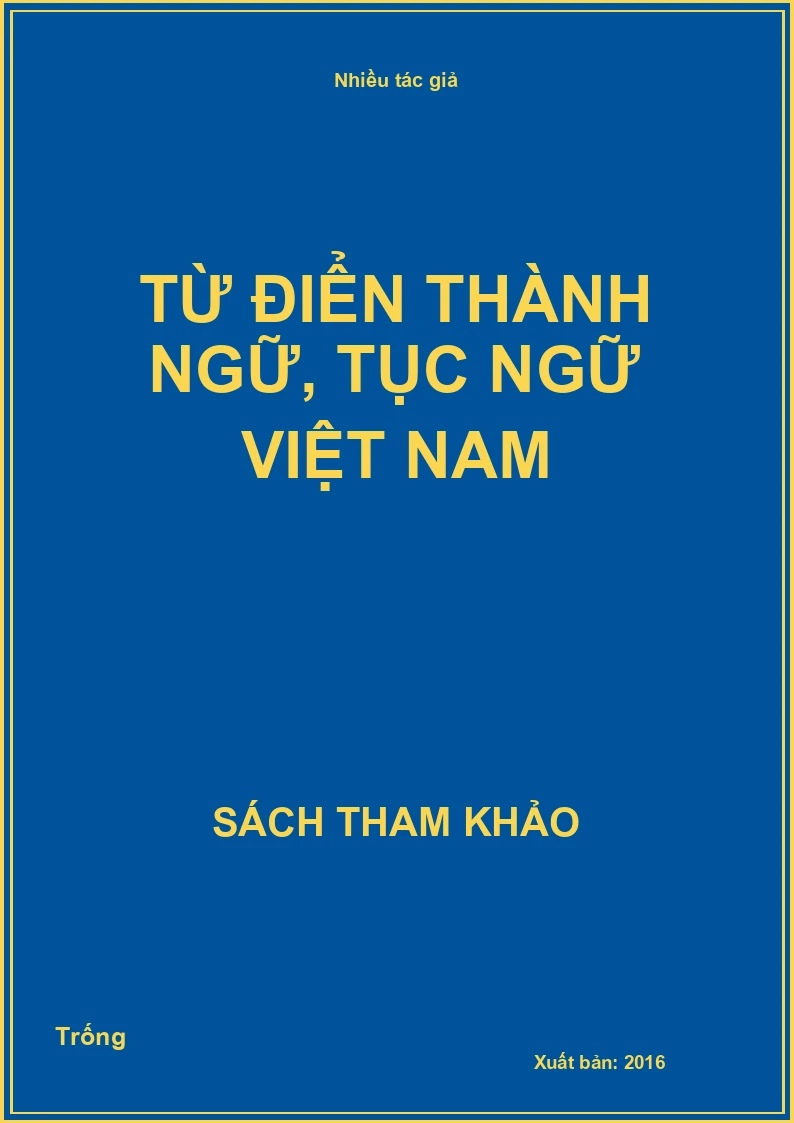 Từ điển thành ngữ, tục ngữ Việt Nam