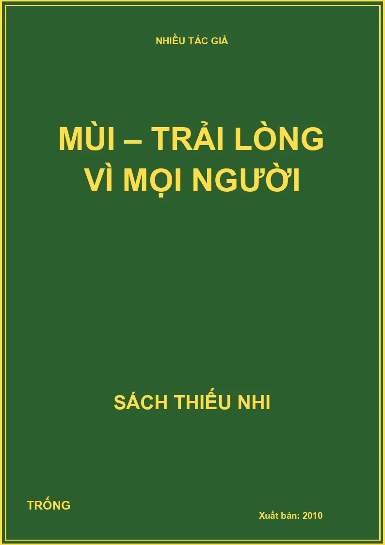 Mùi – Trải lòng vì mọi người