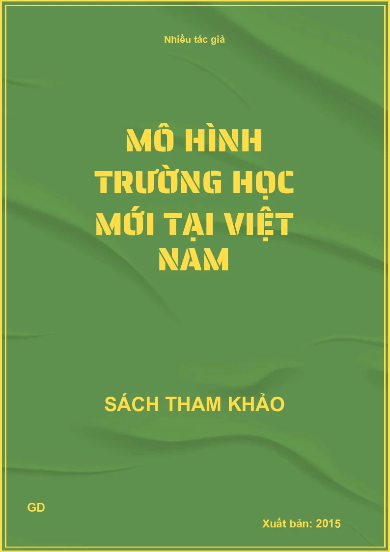 Mô hình trường học mới tại Việt Nam