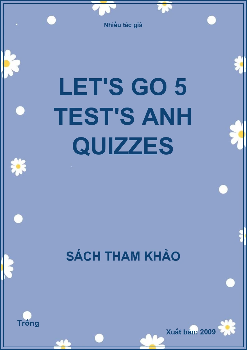 Let's go 5 test's anh quizzes