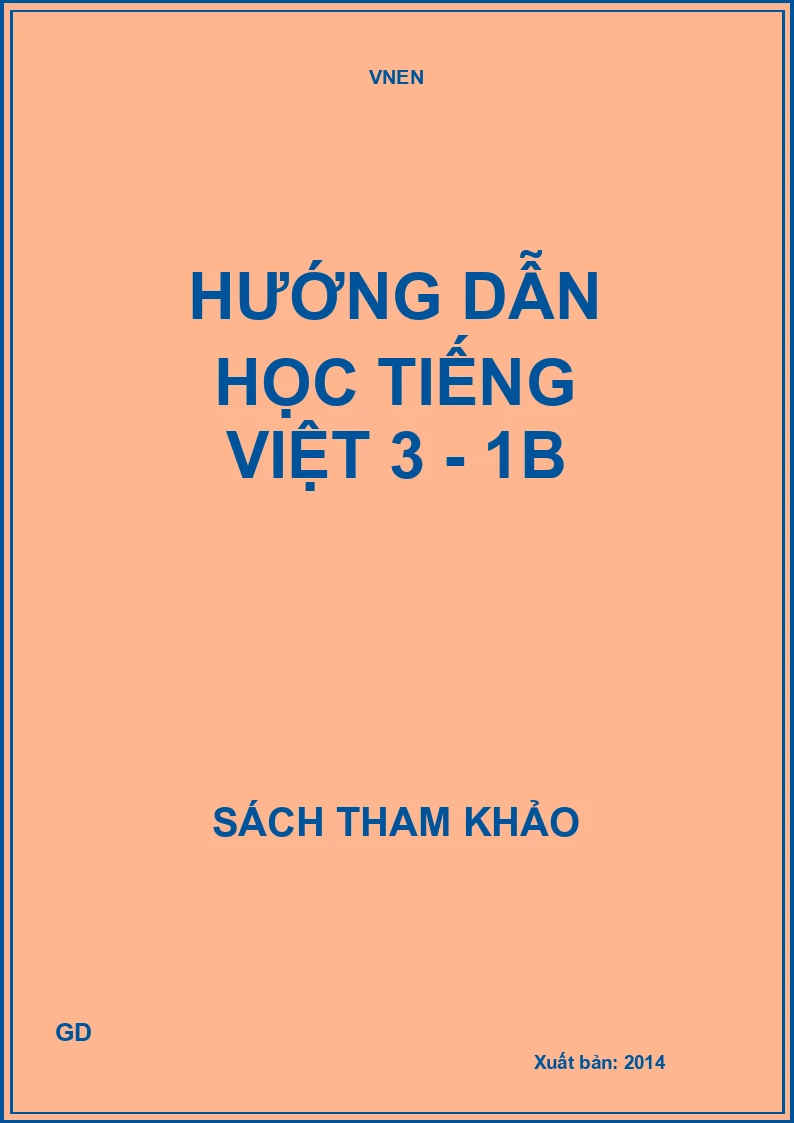 Hướng dẫn học Tiếng Việt 3 - 1B