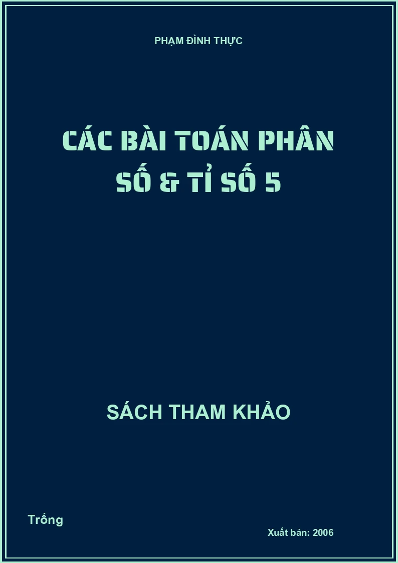 Các bài toán phân số & tỉ số 5