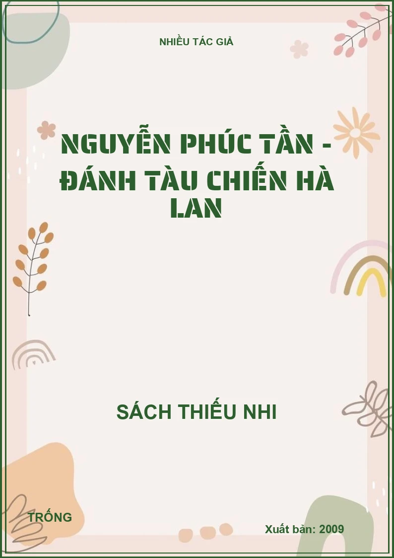 Nguyễn Phúc Tần - Đánh tàu chiến Hà Lan