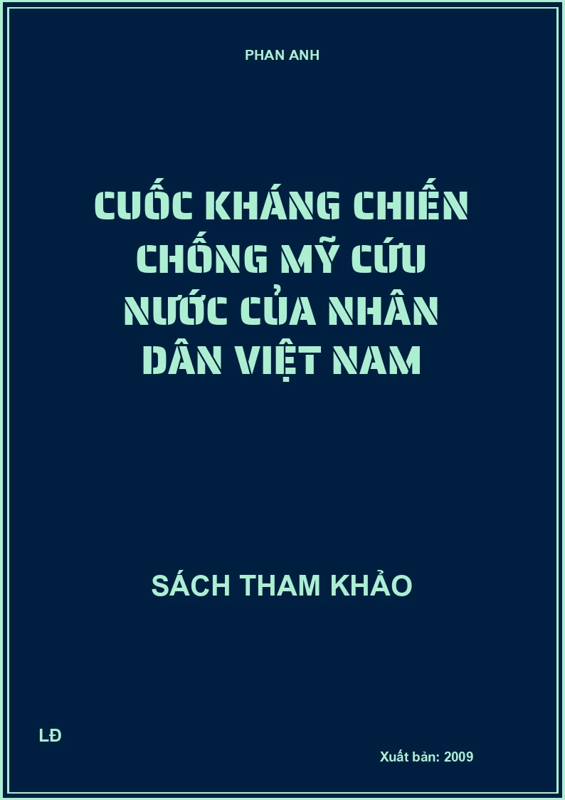 Cuốc kháng chiến chống Mỹ cứu nước của nhân dân Việt Nam