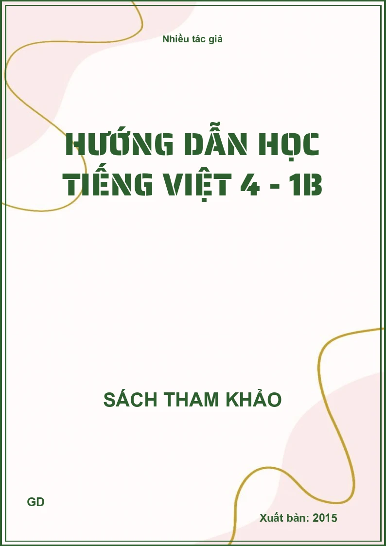 Hướng dẫn học Tiếng Việt 4 - 1B