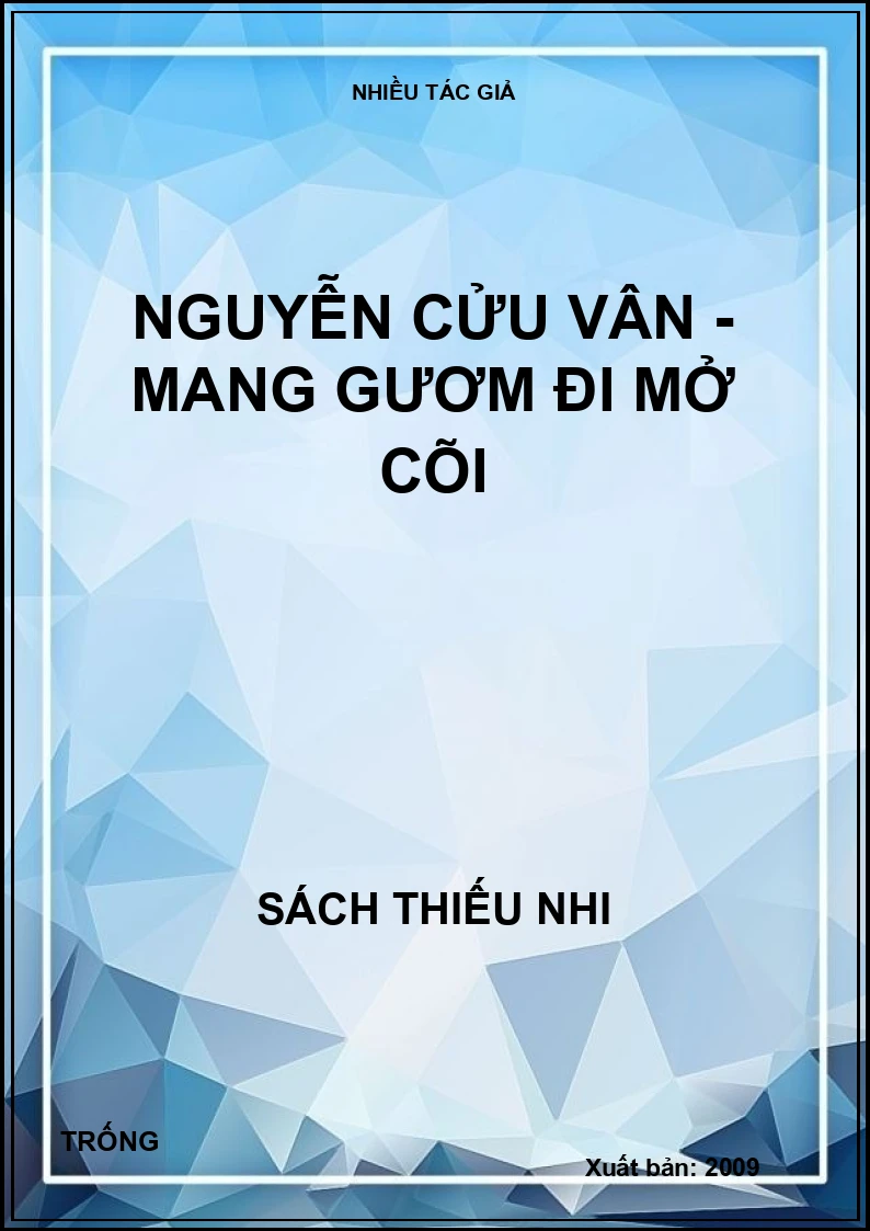 Nguyễn Cửu Vân - Mang gươm đi mở cõi