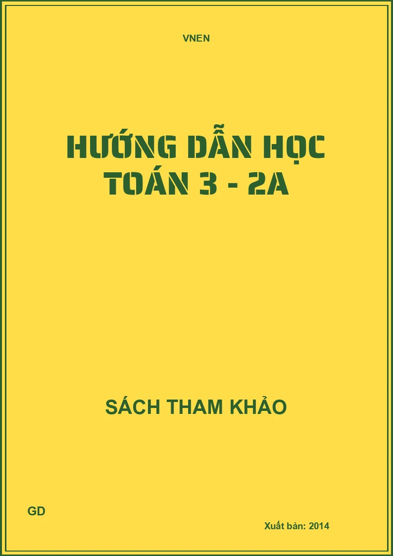 Hướng dẫn học toán 3 - 2A