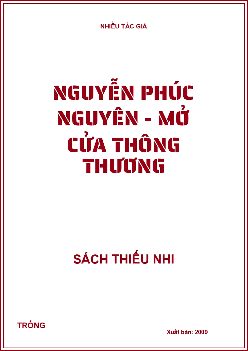 Nguyễn Phúc Nguyên - Mở cửa thông thương