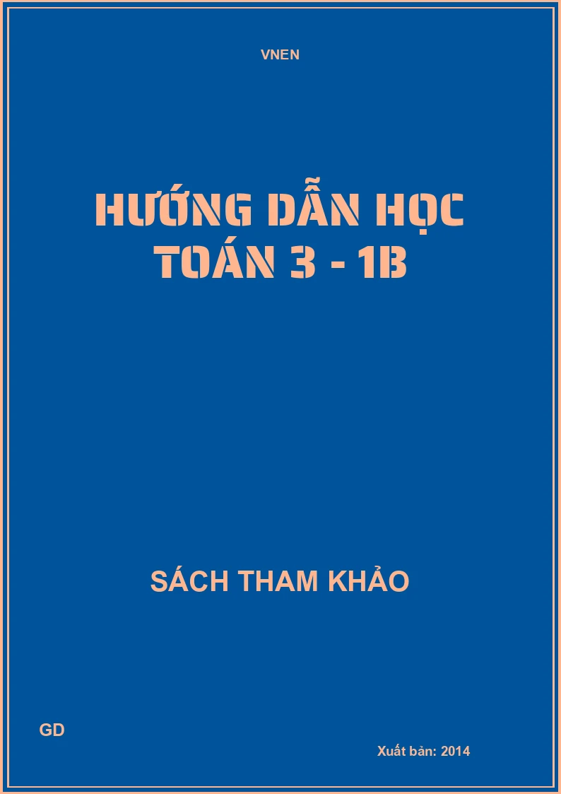 Hướng dẫn học toán 3 - 1B