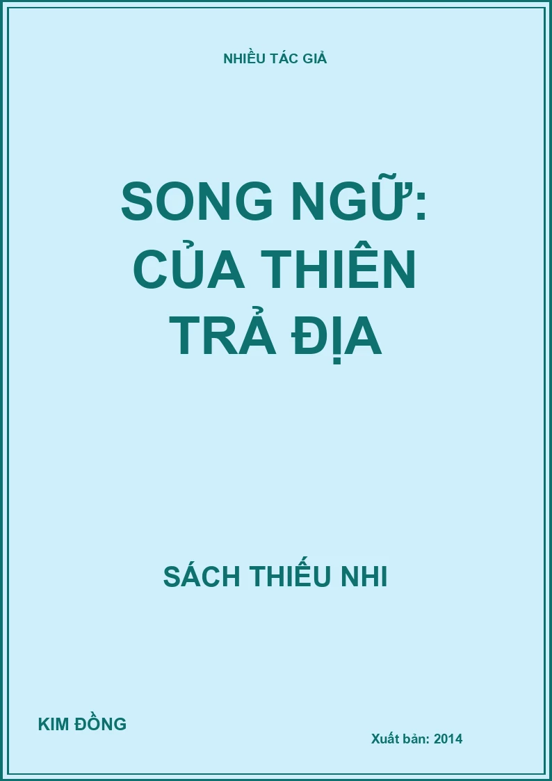 Song ngữ: Của thiên trả địa
