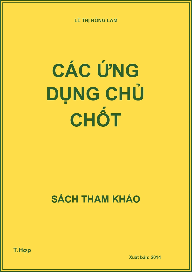 Các ứng dụng chủ chốt