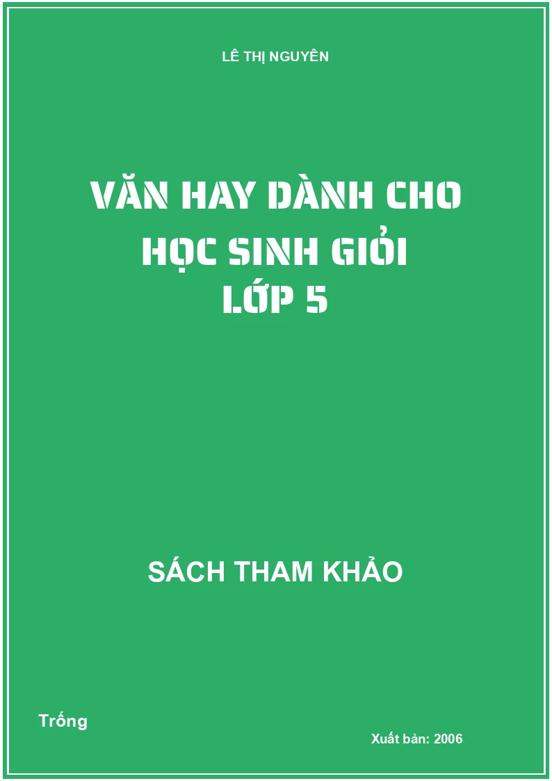 Văn hay dành cho học sinh giỏi lớp 5