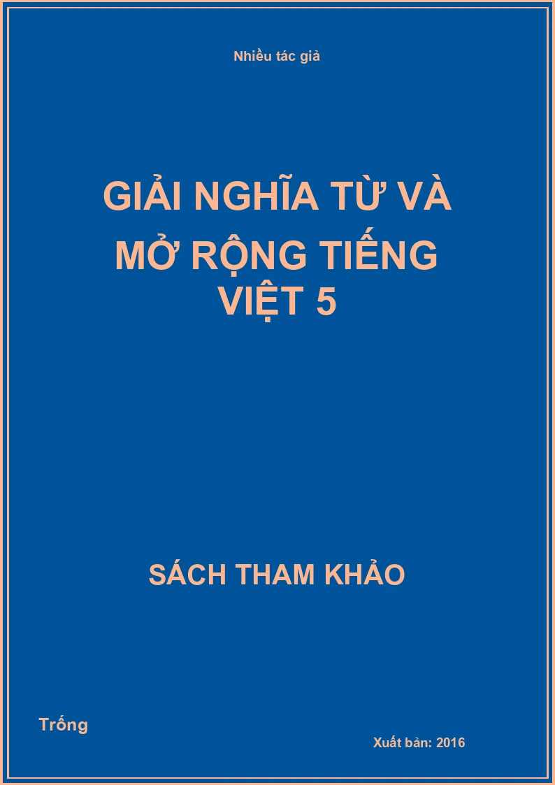 Giải nghĩa từ và mở rộng Tiếng Việt 5