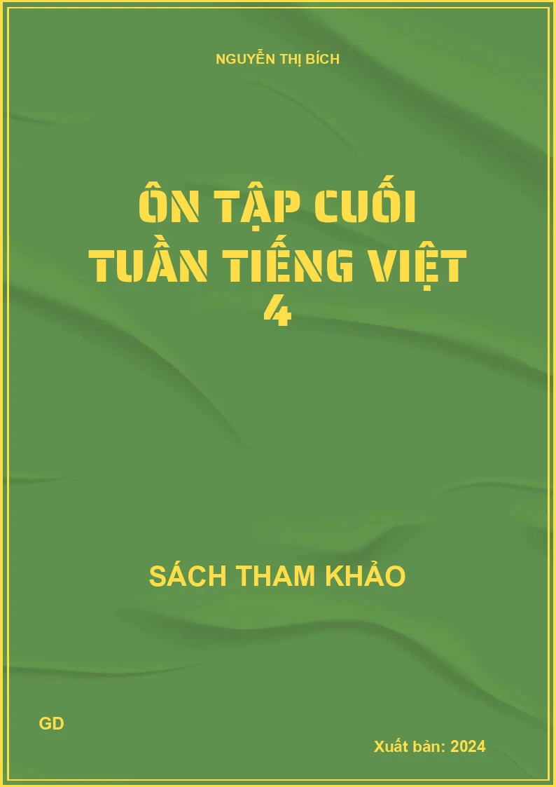 Ôn tập cuối tuần Tiếng Việt 4