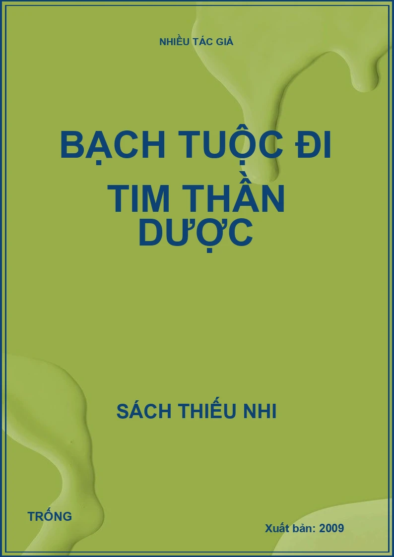 Bạch Tuộc đi tìm thần dược