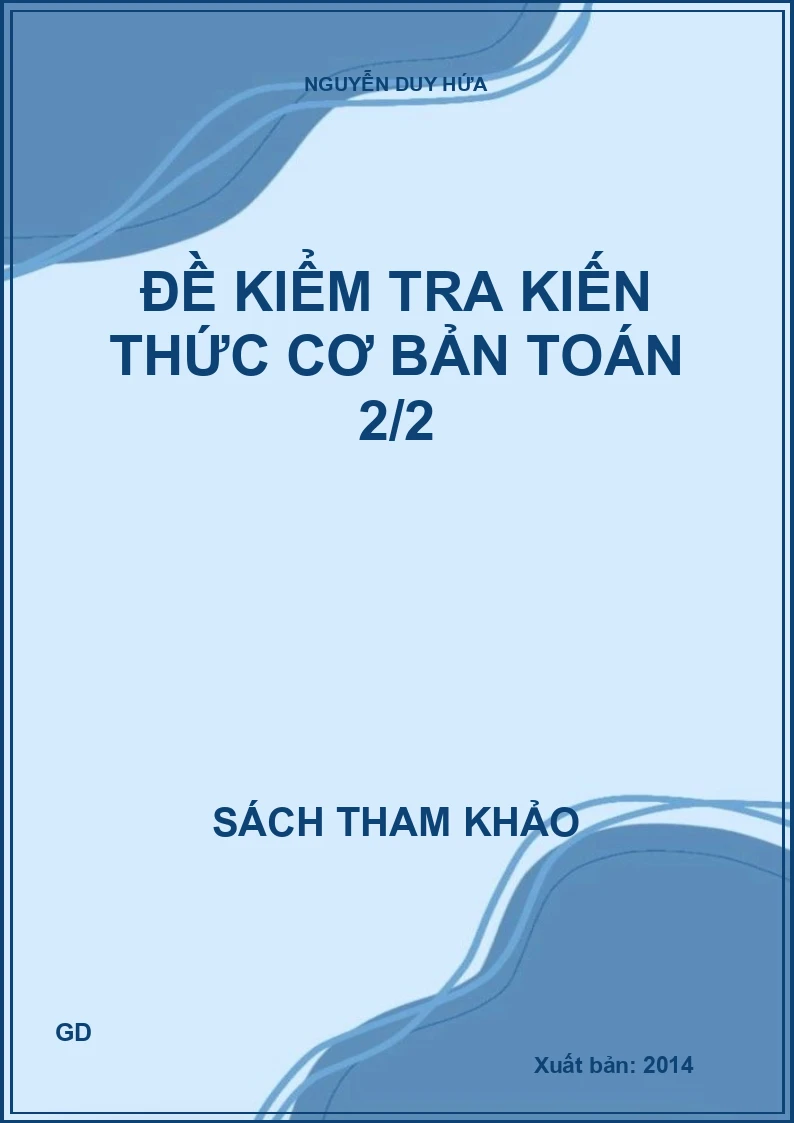Đề kiểm tra kiến thức cơ bản Toán 2/2