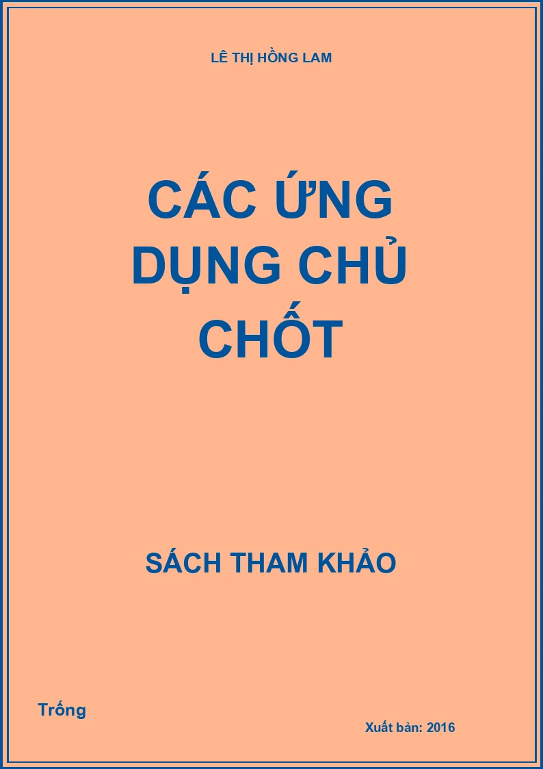 Các ứng dụng chủ chốt