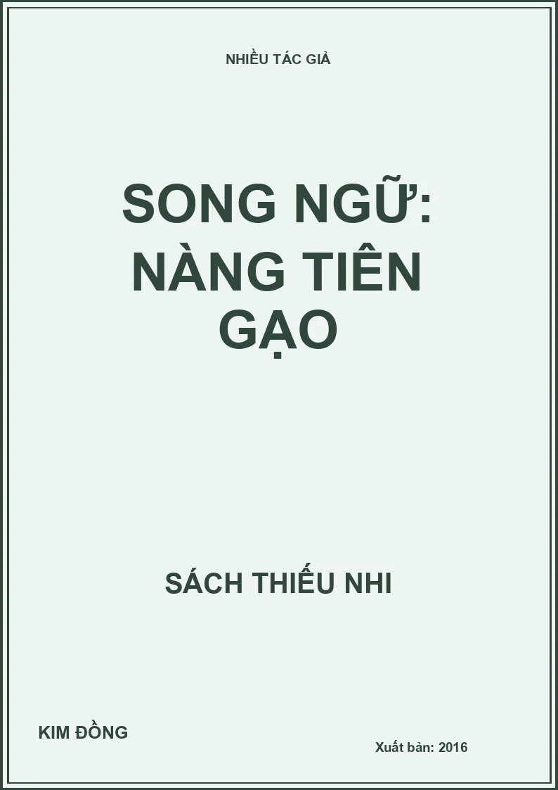 Song ngữ: Nàng tiên gạo