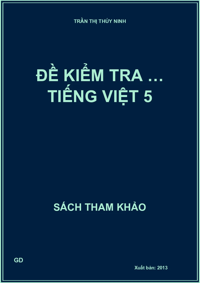 Đề kiểm tra … Tiếng Việt 5