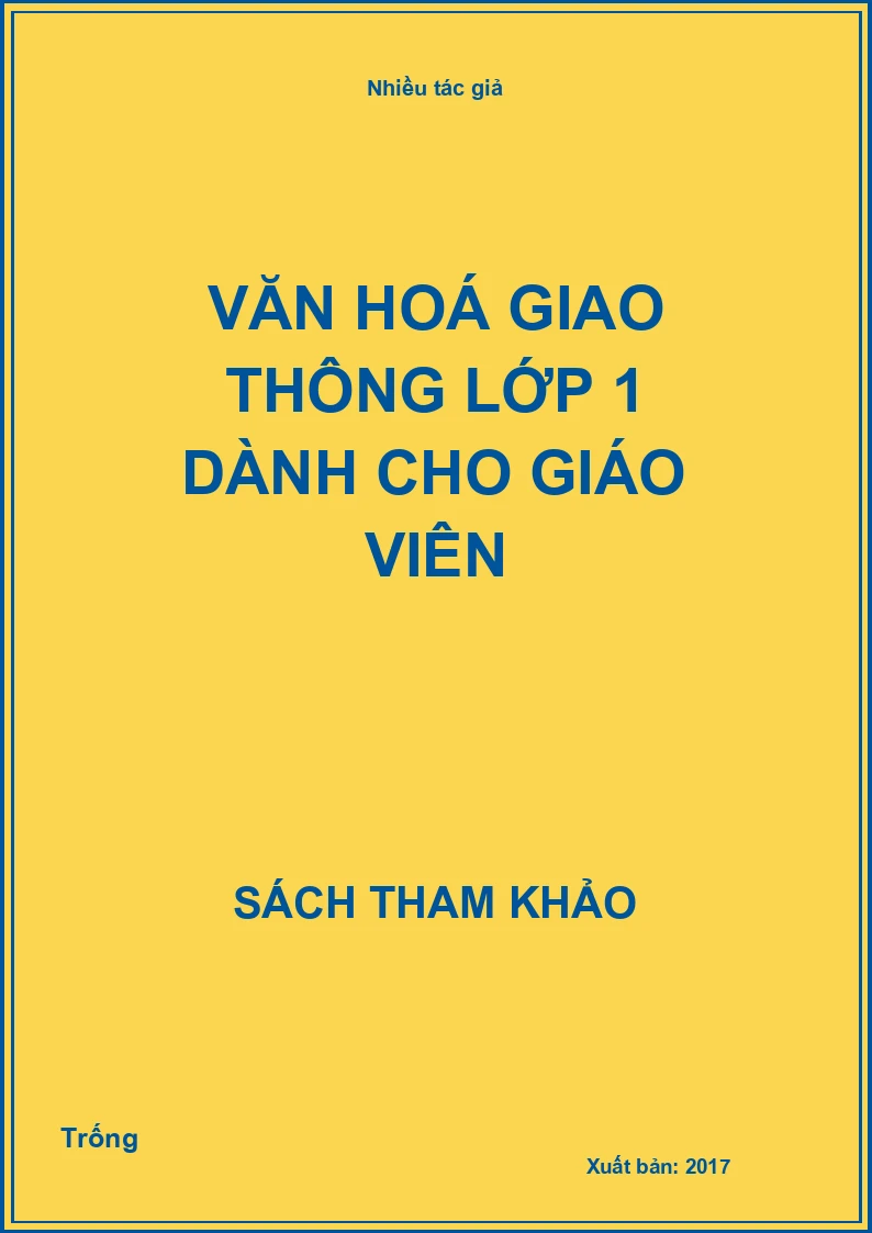 Văn hoá giao thông lớp 1 dành cho giáo viên