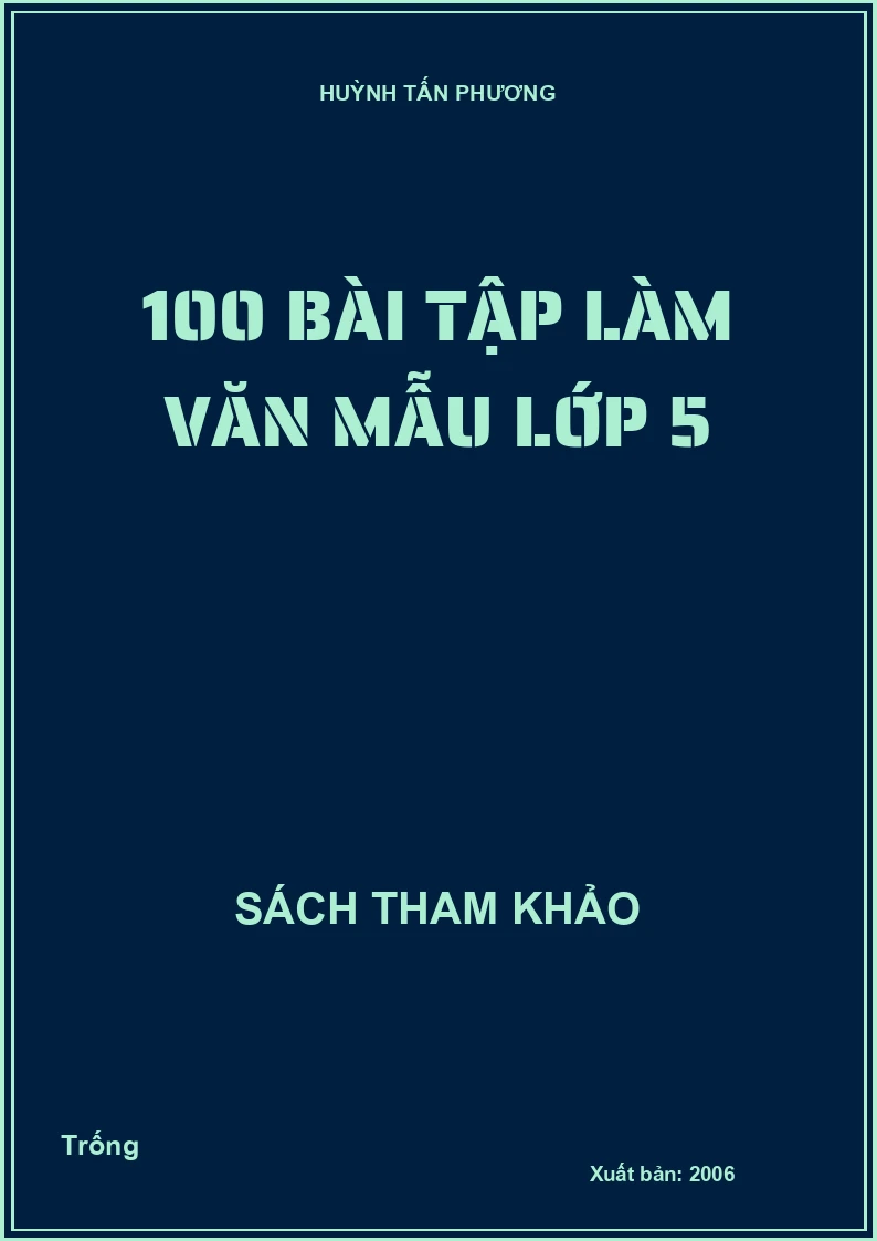 100 bài tập làm văn mẫu lớp 5