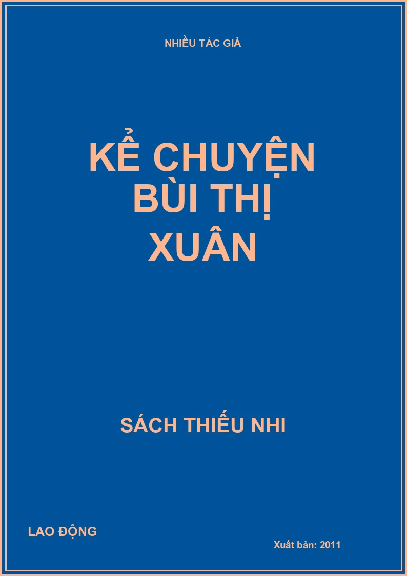 Kể chuyện Bùi Thị Xuân