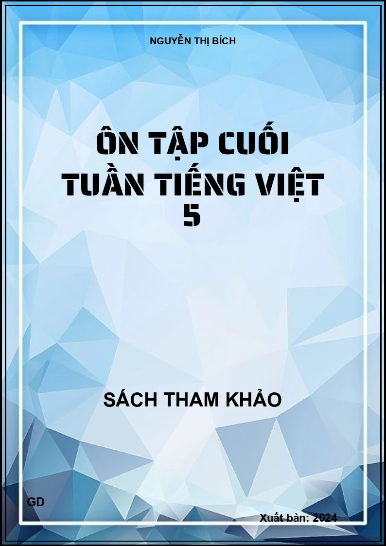 Ôn tập cuối tuần Tiếng Việt 5