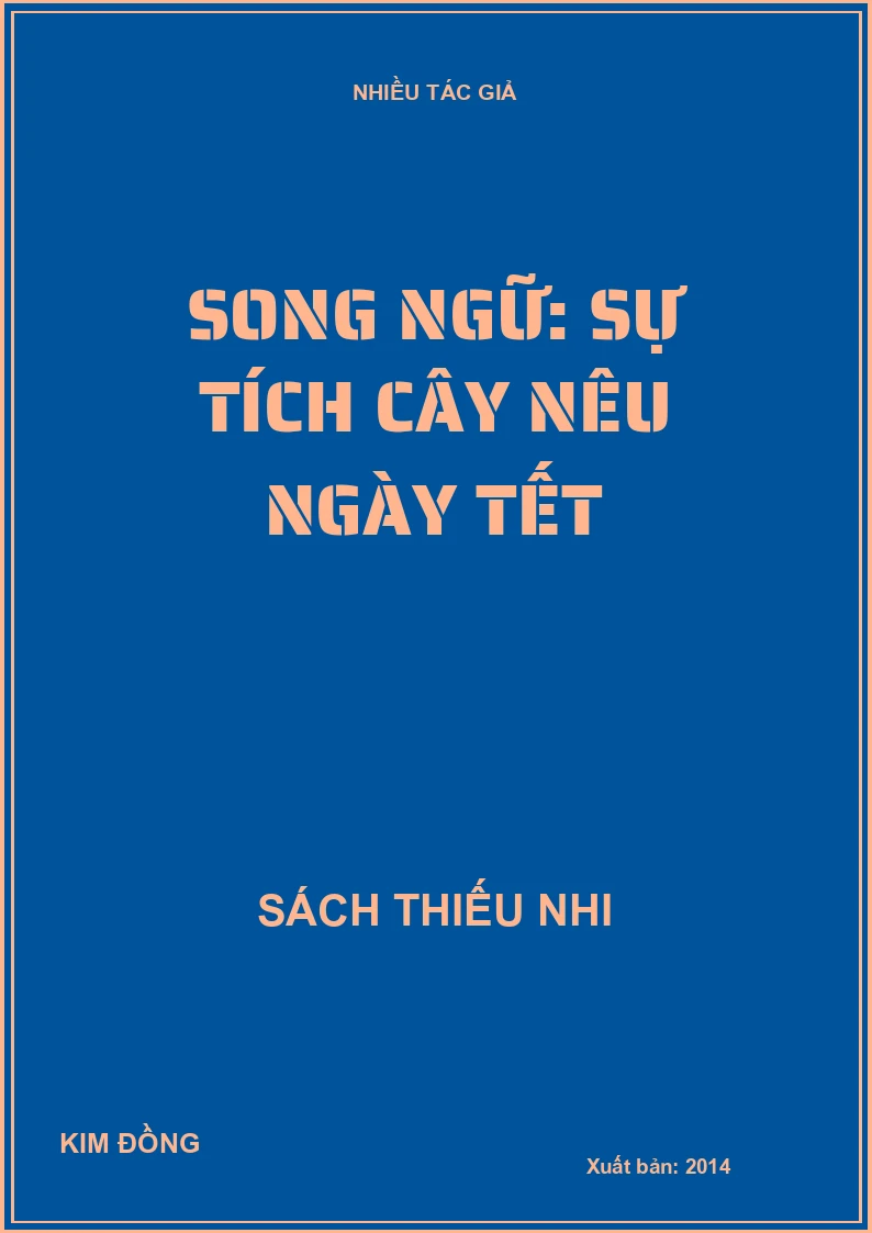 Song ngữ: Sự tích cây nêu ngày Tết