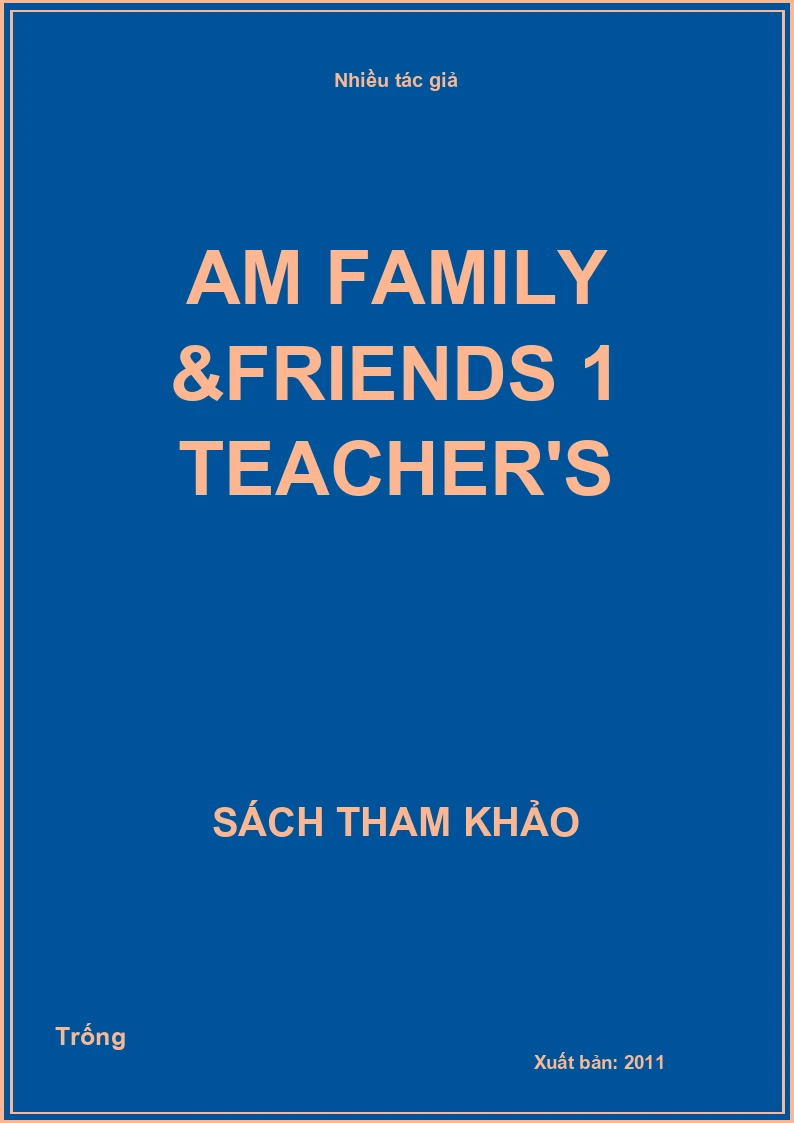 Family and Friends 1 Teacher's Book
