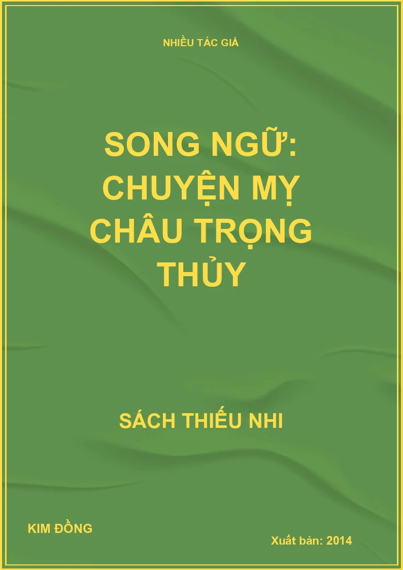 Song ngữ: Chuyện Mỵ Châu Trọng Thủy